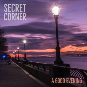 Download track A Good Evening Secret Corner