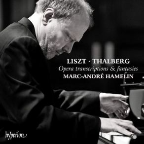 Download track Liszt: Hexaméron S392 Variations Sur La Marche Des Puritains De Bellini - Finale Liszt, Thalberg