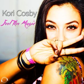 Download track Feel The Magic (Clubl Mix) Kori Cosby