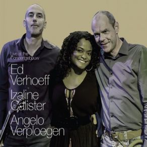 Download track But Not For Me Izaline Calister, Angelo Verploegen, Ed Verhoeff