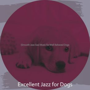 Download track Background For Sweet Dogs Excellent Jazz For Dogs