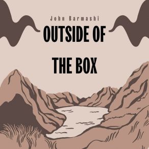 Download track Outside Of The Box John Barmashi