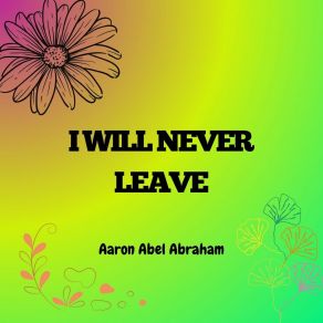 Download track Every Smile That Never Fades. Aaron Abel Abraham