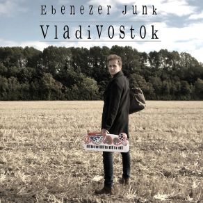 Download track Vladivostok Ebenezer Junk