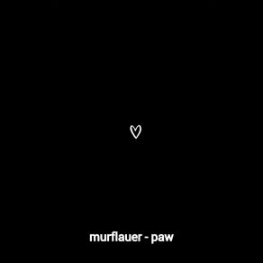 Download track Paw Murflauer