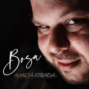 Download track A Metà Strada Bosa