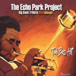 Download track Two Bass Hit The Echo Park Project