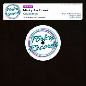 Download track Cavabanga (Ivan Perlaza Remix) Micky La Freak