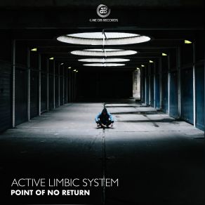 Download track Point Of No Return (Original Mix) Active Limbic System