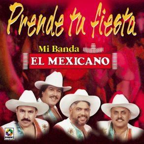 Download track Quien Piensa En Ti Mi Banda El Mexicano