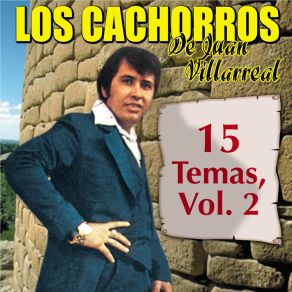 Download track Tu Cruel Felonía Los Cachorros De Juan Villarreal