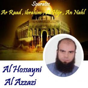 Download track Sourate An Nahl, Pt. 1 (Quran) Al Hossayni Al Azzazi