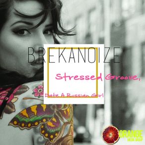 Download track Stressed Groove Brekanoize