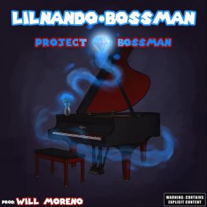 Download track Prime Minister LilNando. Bossman