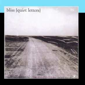 Download track Quiet Letter BlissTchando