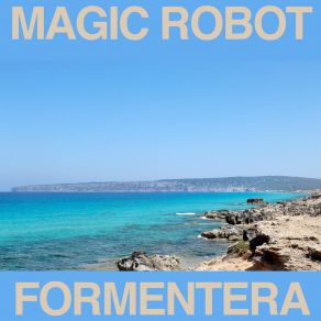 Download track Lost Magic Robot