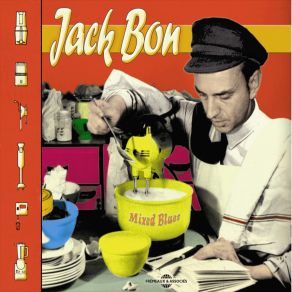 Download track Living The Blues Jack Bon