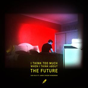 Download track The Future (With James Vincent McMorrow) (Live Session) James Vincent McMorrowSan Holo