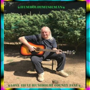 Download track Willow Creek Town Humboldtmusicman