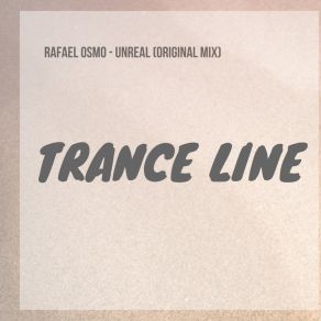 Download track Unreal Rafael Osmo