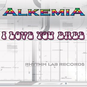 Download track I Love You Babe (Alkemia Speed Japan Radio Mix Instrumental) Alkemia