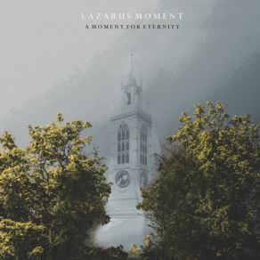 Download track Words That We Said Lazarus Moment