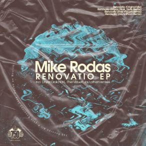 Download track Renovatio (Dhyan Droik, Nohl Remix) Mike RodasDhyan Droik, NohL