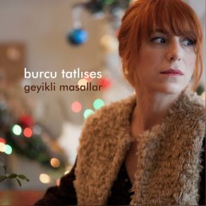 Download track Geyikli Masallar Burcu Tatlıses