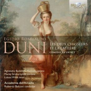 Download track Les Deux Chasseurs Et La Latière, Scène IX: Ariette-Perrette. Tu Promets De Me Rendre Heureuse Roberto Balconi, Accademia D'Arcadia, Maciej Straburzynski, Agnieszka Budzinska-Bennet, Lukasz Wilda