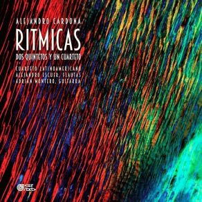 Download track 07 - Ritmicas - VI. Kalimba Y Griot Cuarteto Latinoamericano