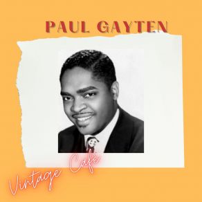 Download track Ain't Nothin' Happenin' Paul Gayten