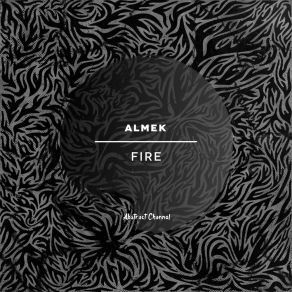 Download track Fire Almek