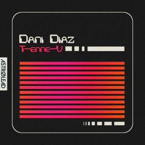 Download track T-Enne-V Dani Díaz