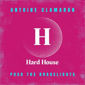 Download track Push The Brakelights (Extended Mix) Antoine Clamaran