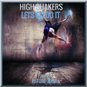 Download track Hitting Hard (Radio Mix) High Shakers