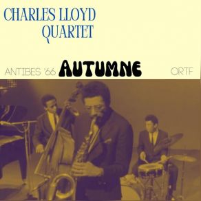 Download track Autumn Sequence CHARLES LLOYD