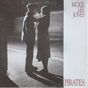 Download track Pirates (So Long Lonely Avenue) Rickie Lee JonesSal Bernardi