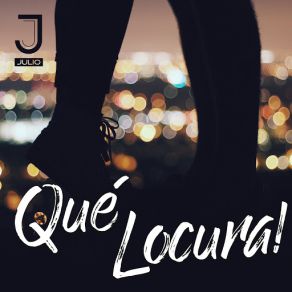 Download track Que Locura Julio Meza