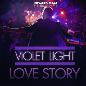 Download track Love Story (Mirrors Mix By Red) (Explicit) Edward Maya, Violet Light