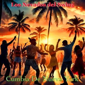 Download track Borracho En La Cumbiamba Los Nevados Del Swing