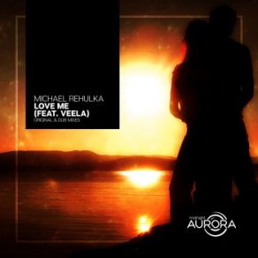 Download track Love Me Veela, Michael Rehulka