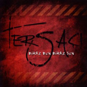 Download track Biraz Sen Biraz Ben Ters Açı