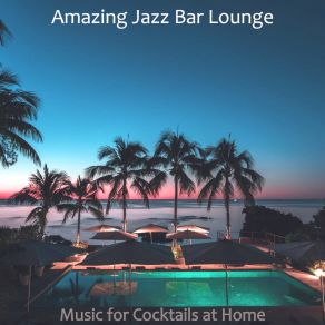 Download track Swanky Jazz Guitar Trio - Vibe For Cocktails At Home Amazing Jazz Bar Lounge