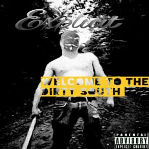 Download track Welcome To The Dirty South Explicit3rd Strike