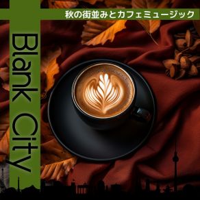 Download track Adventurous Autumnal Accents Blank City