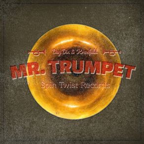 Download track Mr. Trumpet Artie Kornfeld, Day. Din