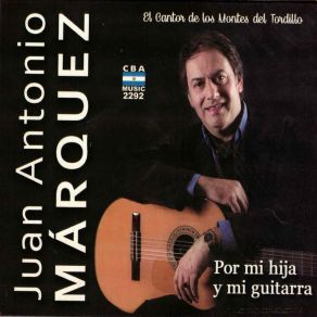 Download track Del Algarrobo Al Ombu Juan Antonio Marquez