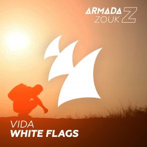 Download track White Flags (Extended Mix) ViDA