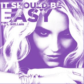 Download track It Should Be Easy (WestFunk Remix) Britney Spears, Will I Am