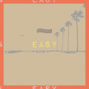 Download track Easy -Interlude- SPiCYSOL